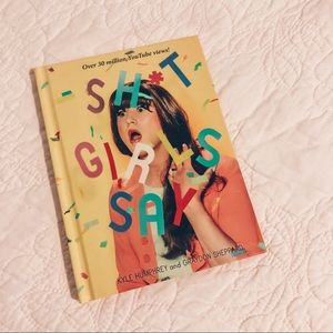 Shit Girls Say Book